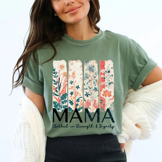 Mama Strength & Dignity Tee
