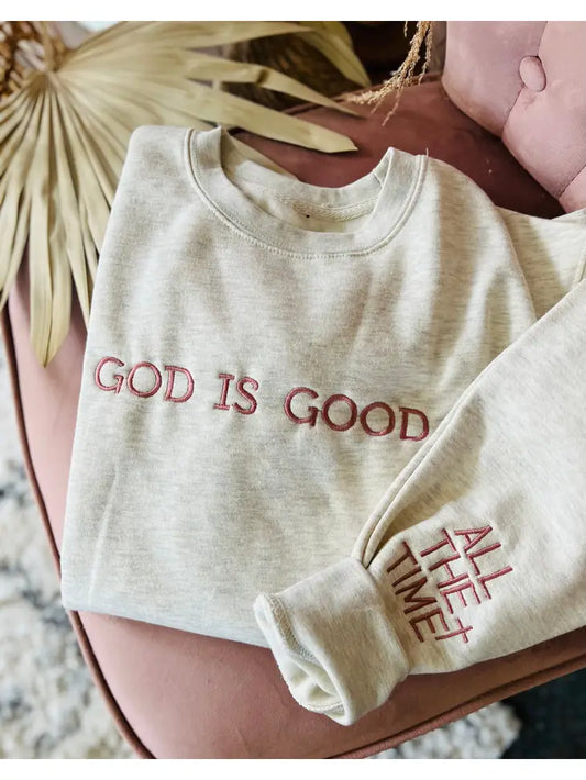 "God is Good" Sweatshirt