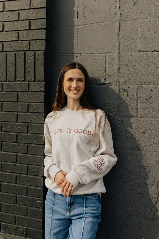 “God Is Good” Oat Crewneck