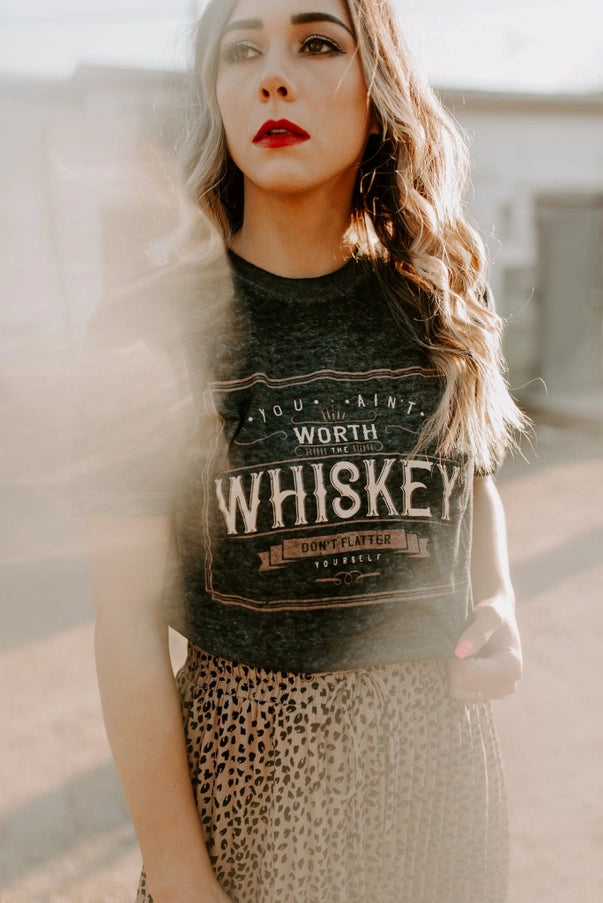 Worth the Whiskey Tee