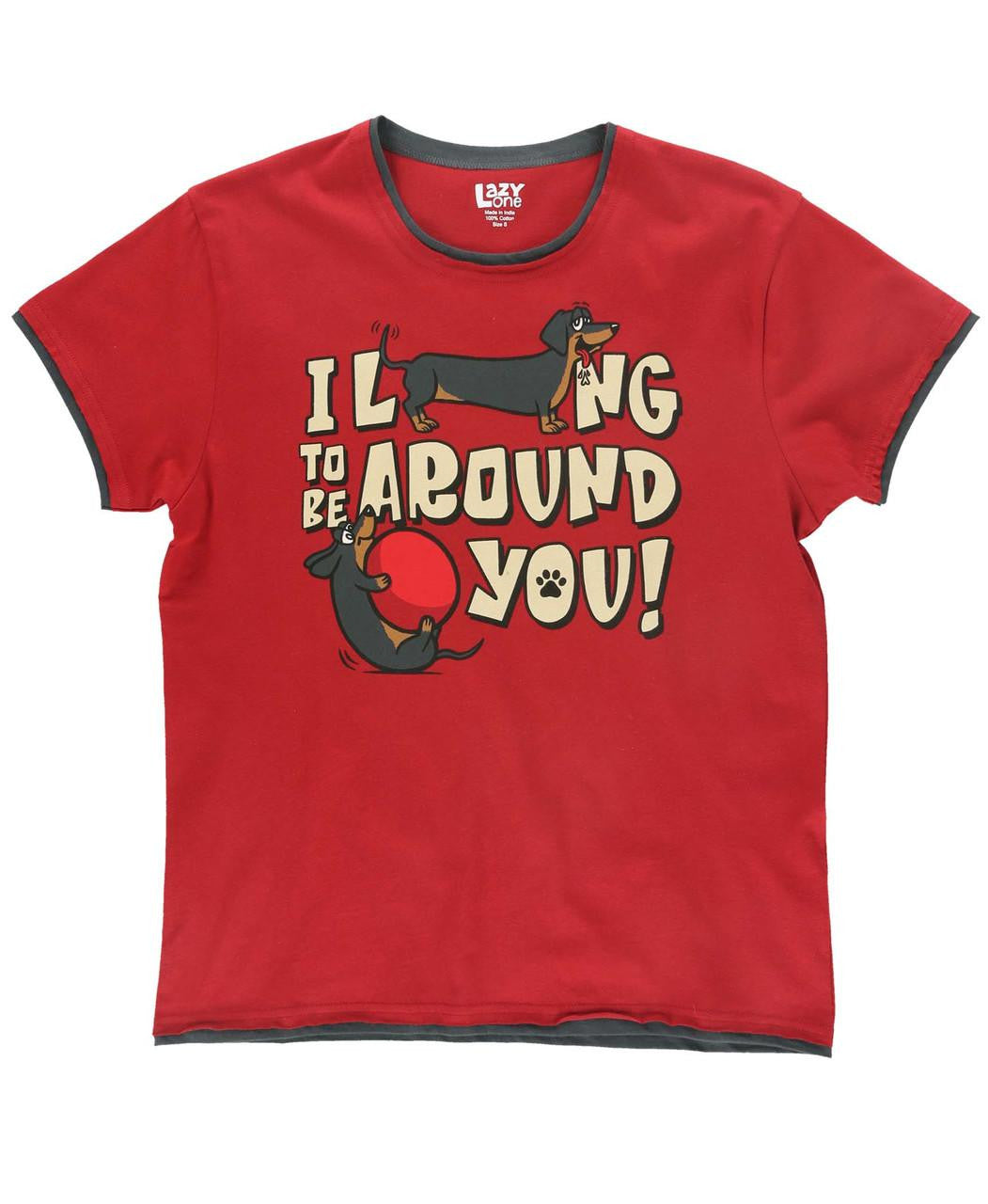 I Long to be Around You PJ Shirt