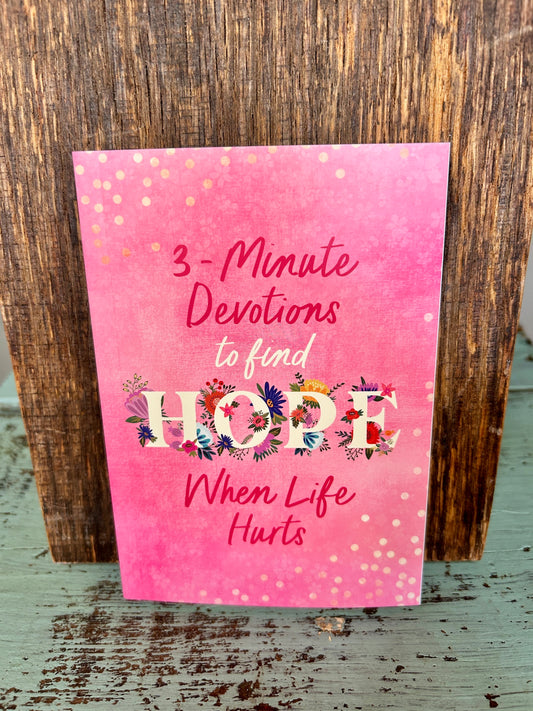 3-Minute Devotions to Find Hope When Life Hurts