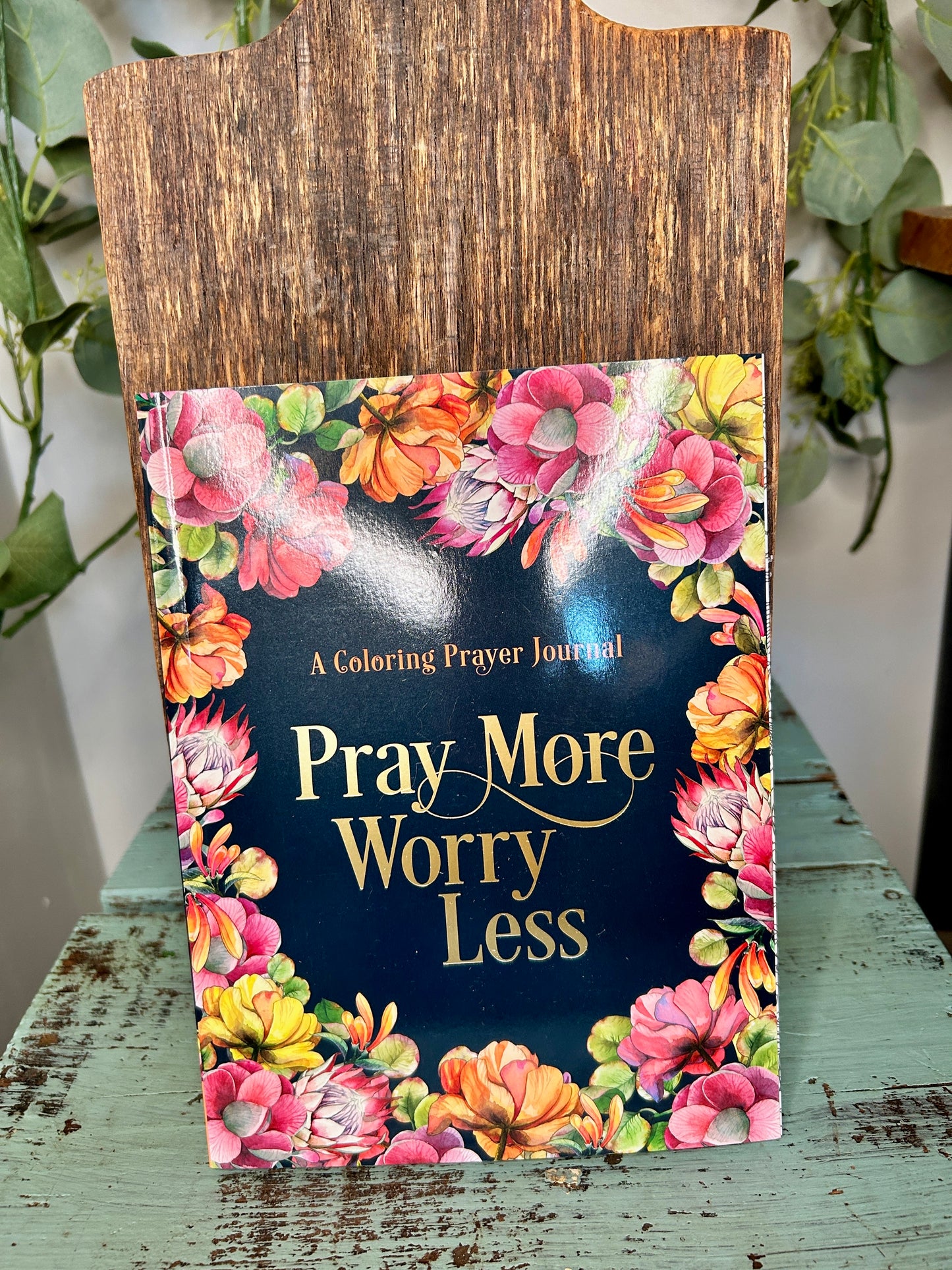 Pray More Worry Less Coloring Journal