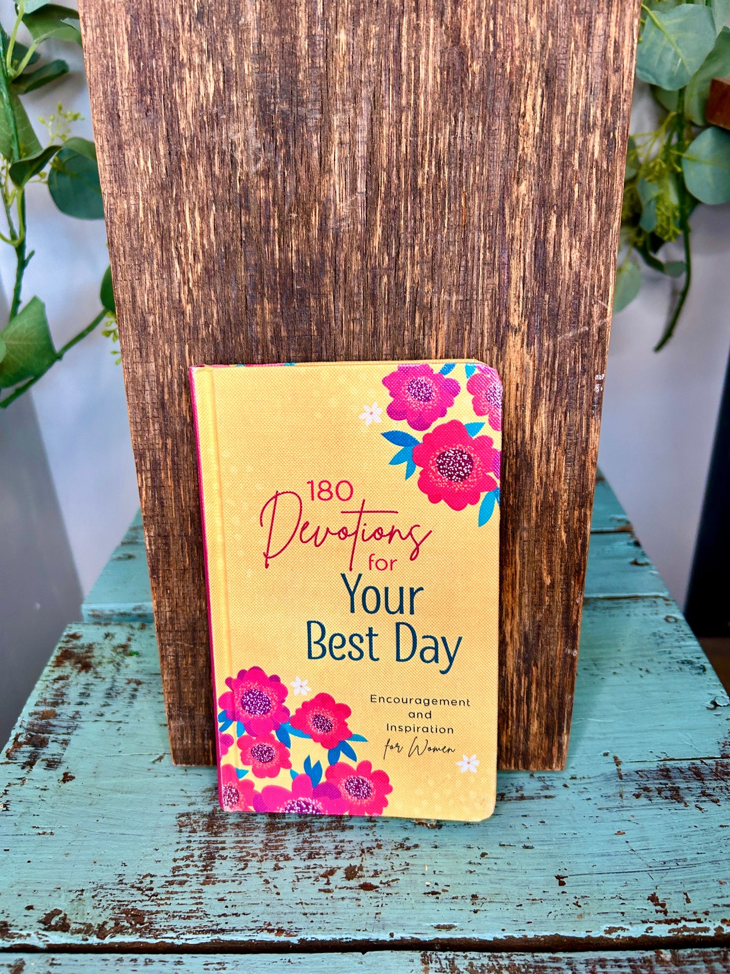 180 Devotions for Your Best Day