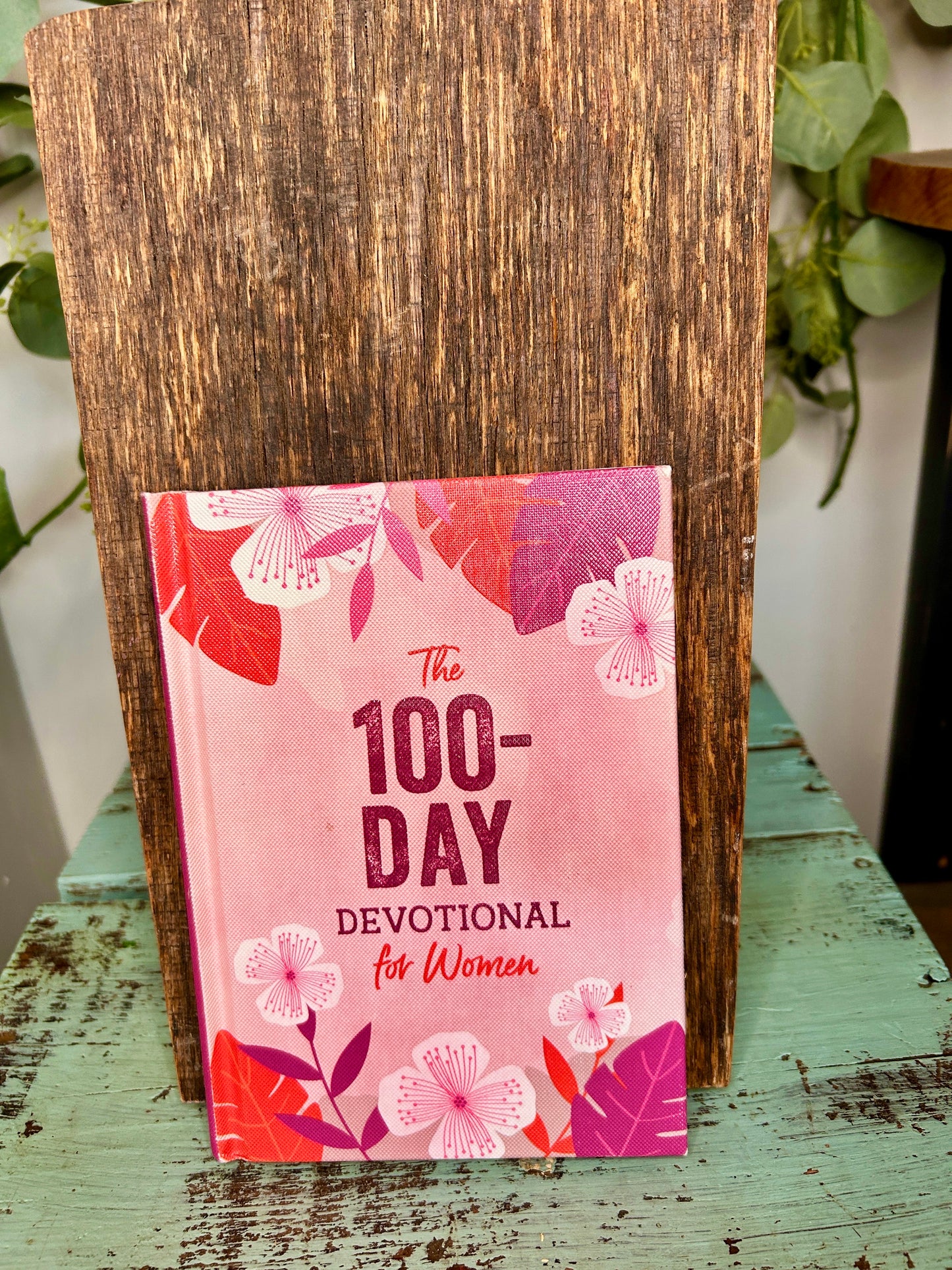 The 100-Day Devotional for Women