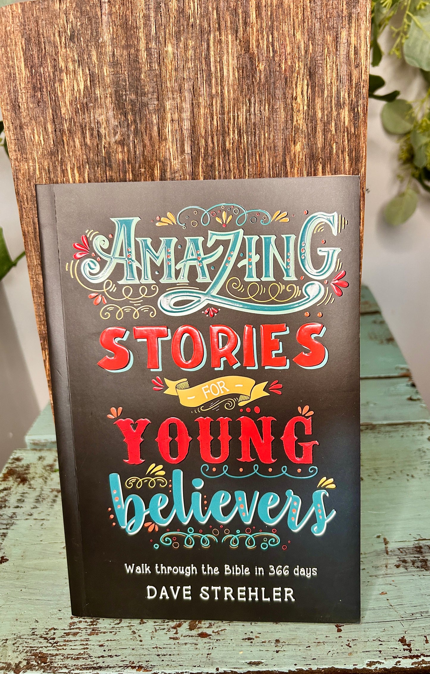 Amazing Stories for Young Believers