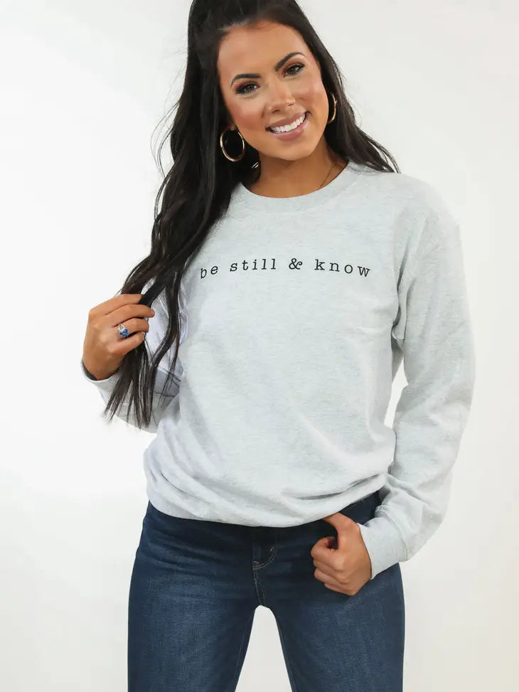 "Be Still & Know" Crewneck Sweatshirt